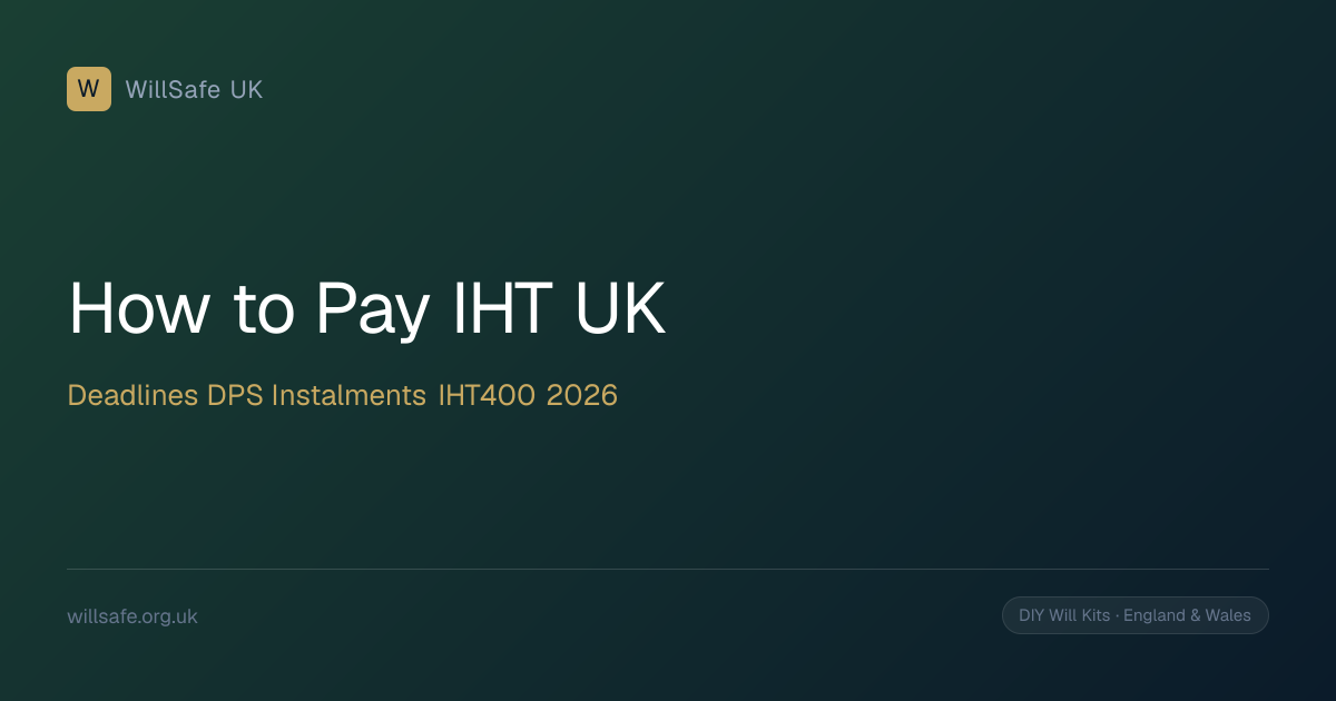 How to Pay Inheritance Tax UK: Deadlines, Direct Payment Scheme ...