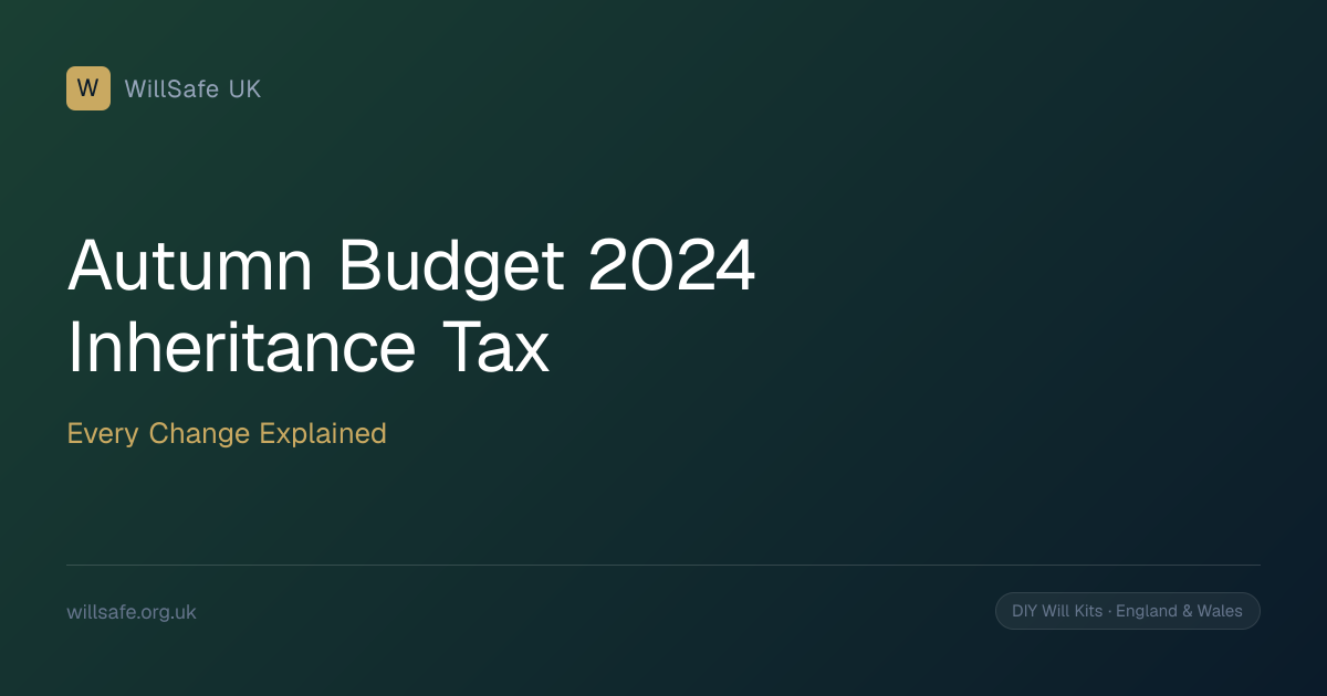 Autumn Budget 2024 Inheritance Tax Changes UK: Full Summary