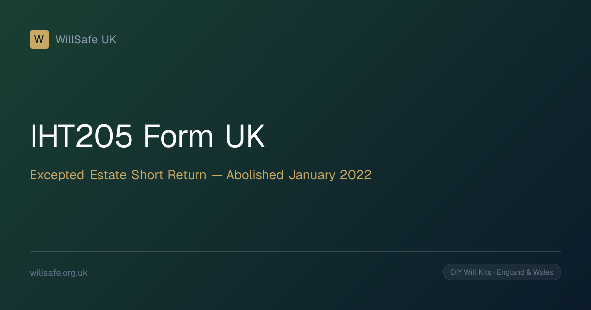 IHT205 Form UK: The Excepted Estate Short Return — Now Abolished from ...