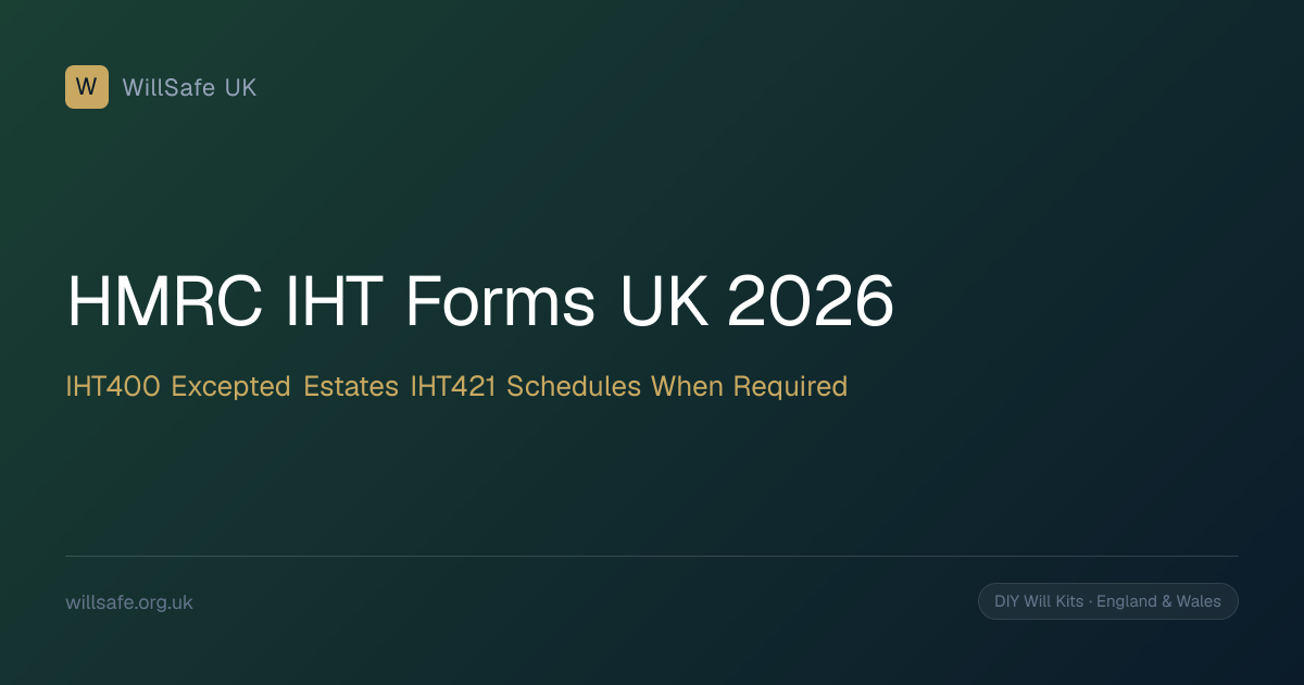 HMRC Inheritance Tax Forms UK (2026): IHT400, Excepted Estates, and ...