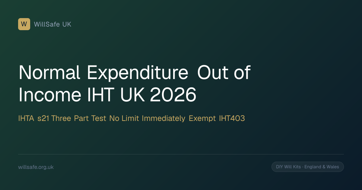 Normal Expenditure Out of Income IHT UK (2026): IHTA 1984 s.21, Three ...