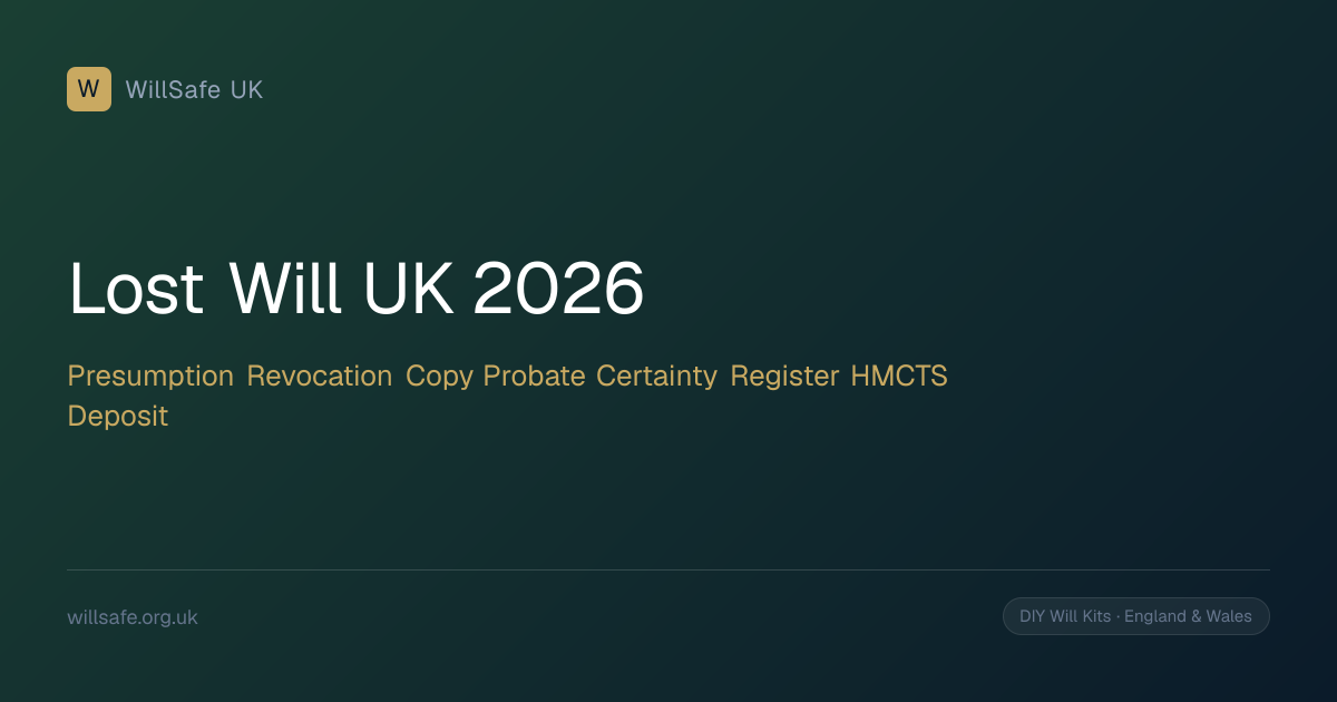 Lost Will UK (2026): What Happens When an Original Will Cannot Be Found ...