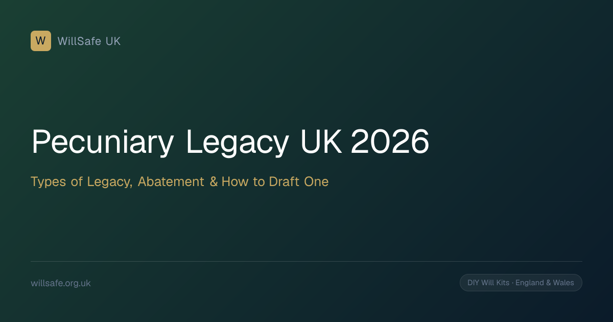 Pecuniary Legacy UK (2026): What It Is, Types of Legacy, Abatement ...
